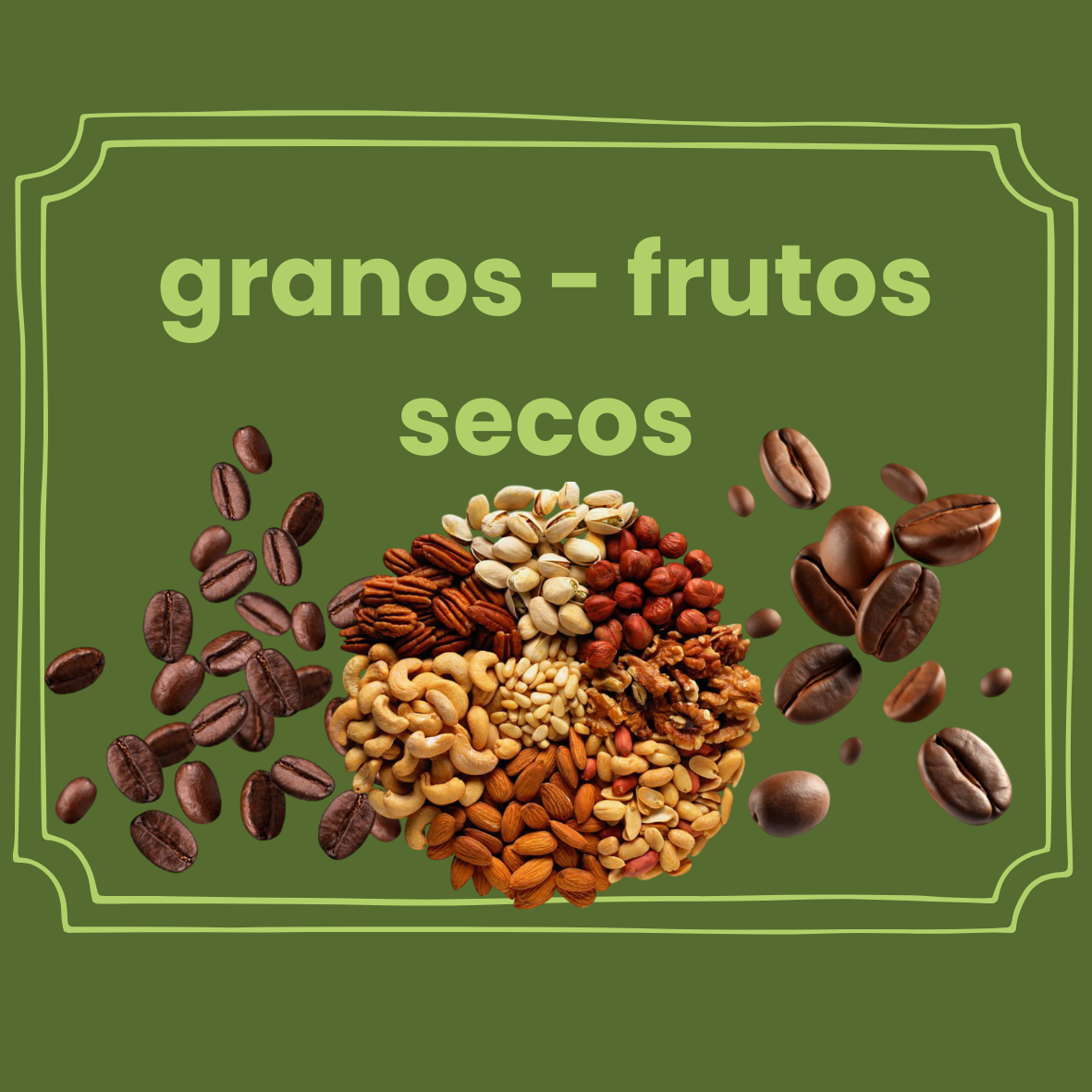 granos - frutos secos